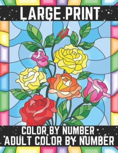 Cover for David Johnson · Large Print Color By Number Adult Color By Number (Pocketbok) (2020)