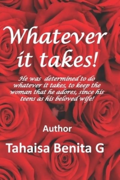 Cover for Tahaisa Benita G · Whatever it takes! (Pocketbok) (2020)