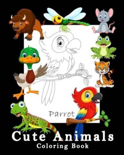 Cover for Qastamere · Cute Animals Coloring Book: For Kids Children Ages 4-8 8-12. Super Cute Easy Animal Book With The Name Of The Animal On The Coloring Page. For Beginners. Contains Zoo Farm Wild Ocean and Jungle Animals! Qastamere Coloring Books! Great gift for boys girls! (Paperback Book) (2021)