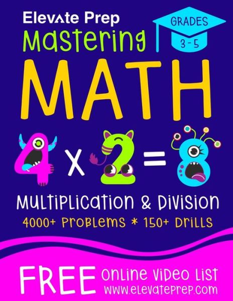 Cover for Elevate Prep · Mastering Math Multiplication and Division (Paperback Book) (2021)