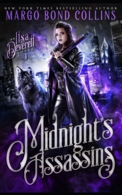 Cover for Margo Bond Collins · Midnight's Assassins - Ilsa Deverell (Paperback Book) (2021)