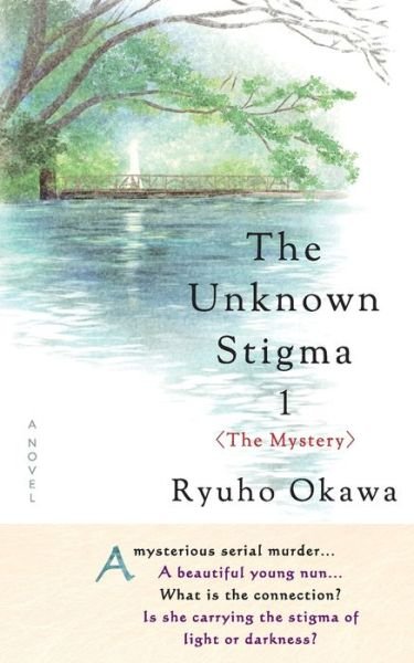Cover for Ryuho Okawa · The Unknown Stigma 1 (Pocketbok) (2022)