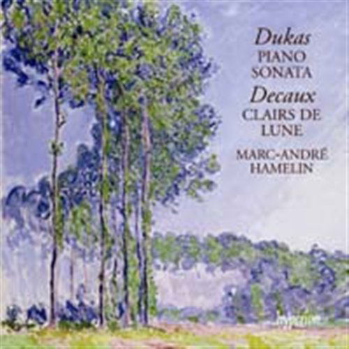 Dukaspiano Sonatadecauxclairs De Lune - Marcandre Hamelin - Música - HYPERION - 0034571175133 - 1 de maio de 2006