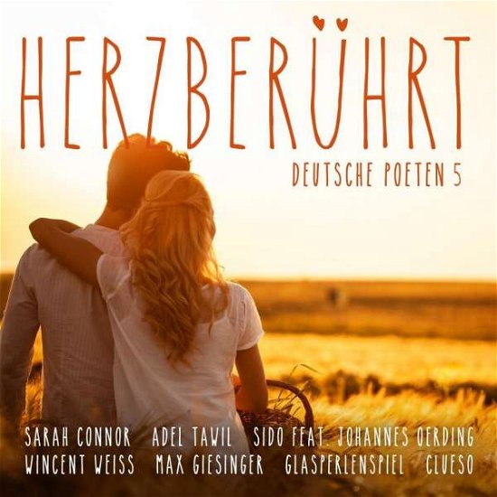 Herzberührt - Deutsche Poeten 5 - Various Artists - Musik - POLYSTAR - 0600753909133 - 12 juni 2020