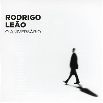 Cover for Rodrigo Leao · O Aniversario (CD) (2018)