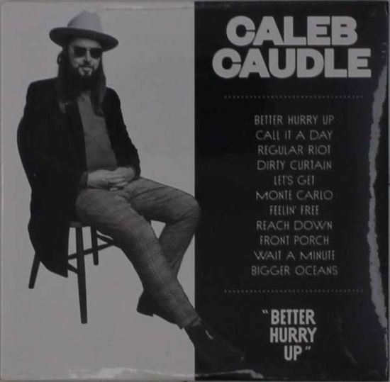 Cover for Caleb Caudle · Better Hurry Up (CD) (2020)