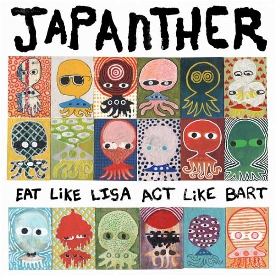Cover for Japanther · Eat Like Lisa Act Like Bart (CD) (2016)