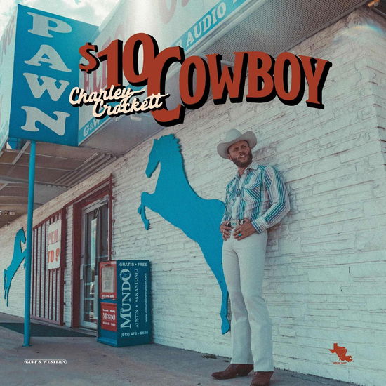 $10 Cowboy - Charley Crockett - Musiikki - Son Of Davy - 0691835881133 - perjantai 26. huhtikuuta 2024