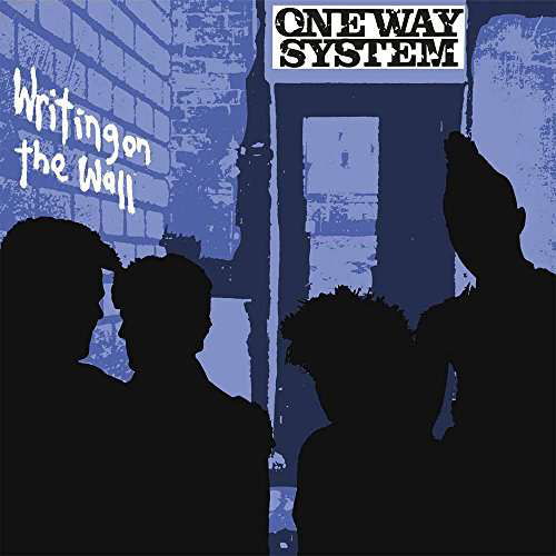 Writing on the Wall - One Way System - Music - LET THEM EAT VINYL - 0803341460133 - April 16, 2016