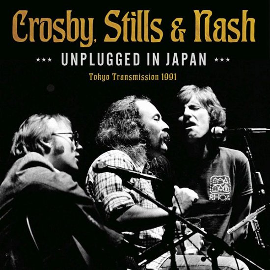 Cover for Crosby Stills &amp; Nash · Unplugged in Japan (CD) (2021)
