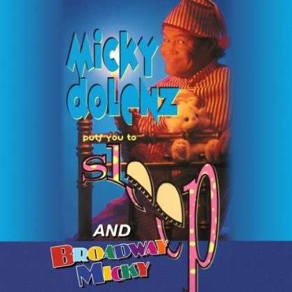Cover for Micky Dolenz · Micky Dolenz-mickey Puts You to Sleep &amp; Broadway M (CD) (2015)