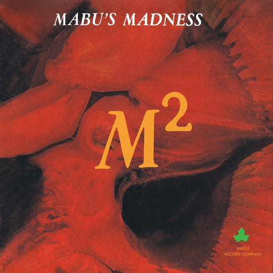 Cover for Mabu's Madness · M-Square (Ltd. Orange / Black Streaks Vinyl) (LP) [Limited Fire Orange With Black Streaks Vinyl edition] (2022)