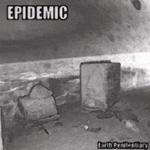 Cover for Epidemic · Earth Penitentiary (CD) (2010)