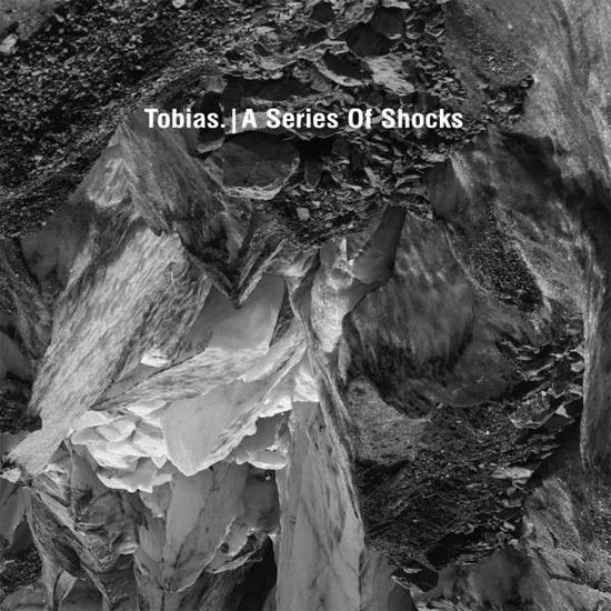 Cover for Tobias. · A Series of Shocks (LP) (2014)