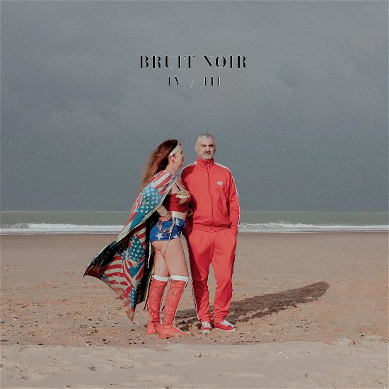 Cover for Bruit Noir · Iv/Iii (LP) (2023)
