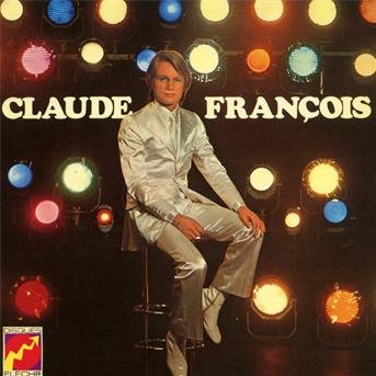 Cover for Claude François · Le Lundi Au Soleil (CD) (2011)
