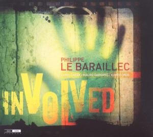 Cover for Philippe Le Baraillec · Involved (CD) [Digipak] (2012)