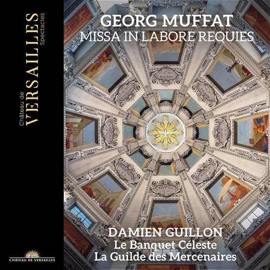 Cover for Le Banquet Celeste / Damien Guillon · Muffat: Missa In Labore Requies (CD) (2023)