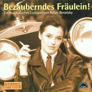 Cover for Ralph Benatzky · Bezauberndes Fraulein! (CD) (2010)