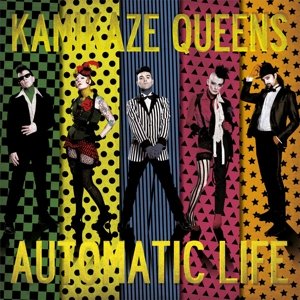 Cover for Kamikaze Queens · Automatic Life (LP) (2011)