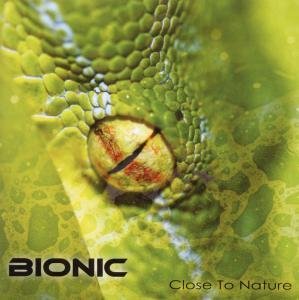 Close To Nature - Bionic - Music - BOB MEDIA - 4260101553133 - May 27, 2010