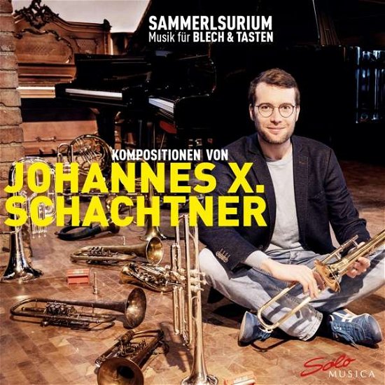 Cover for Schachtner · Johannes X. Schachtner: Sammelsurium (CD) [Digipak] (2019)
