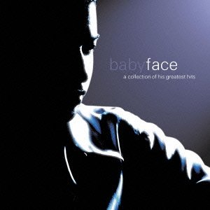 Cover for Babyface · Collection of His Greatest Hits &lt;limited&gt; (CD) [Japan Import edition] (2015)