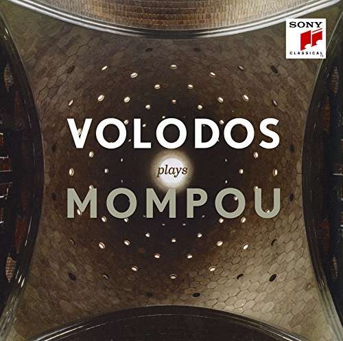 Volodos Plays Mompou - Arcadi Volodos - Musik - SONY MUSIC - 4547366309133 - 30. juni 2017