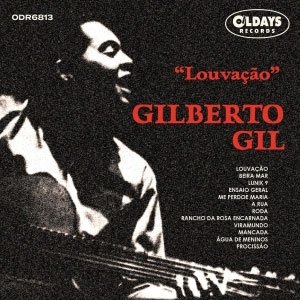 Cover for Gilberto Gil · Louva&amp;#231; &amp;#227; O (CD) [Japan Import edition] (2015)