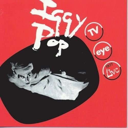 Cover for Iggy Pop · TV Eye: 1977 Live (CD) (2014)