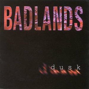 Cover for Badlands · Dusk (CD) (1999)