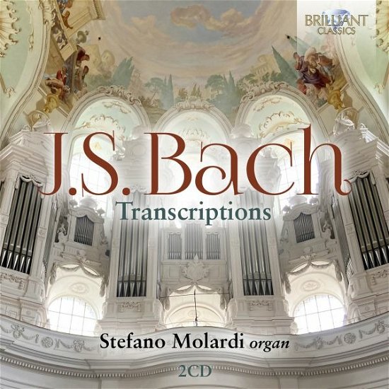 J.S. Bach: Transcriptions - Stefano Molardi - Music - BRILLIANT CLASSICS - 5028421964133 - July 8, 2022