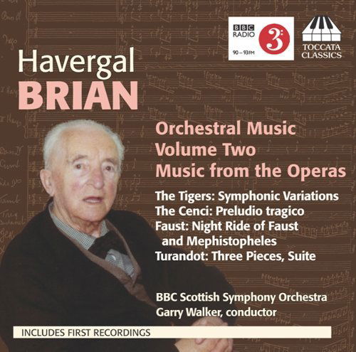 Orchestral Music 2 - Brian / Bbc Scottish Sym Orch / Walker - Music - TOCCATA - 5060113441133 - January 10, 2011
