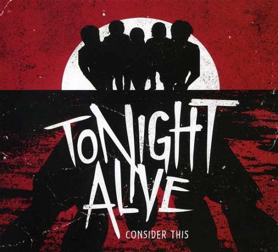Consider This EP - Tonight Alive - Musik -  - 5060124571133 - 9. april 2012