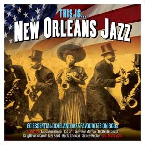 This Is ..New Orleans Jazz - V/A - Musikk - NOT NOW - 5060432023133 - 25. oktober 2019