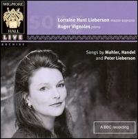 Mahler / Handel / Lieberson - Lorraine Hunt Lieberson - Musik - Wigmore Hall Live - 5065000924133 - 1 mars 2007