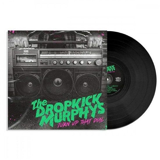 Dropkick Murphys · Turn Up That Dial (LP) (2021)