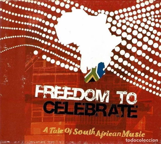 Cover for Various Artists · Freedom To Celebrate-A Tale Of Sout (CD) (2005)