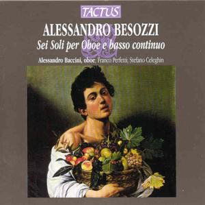 Sonate Per Oboe E Basso Continuo - A. Besozzi - Muziek - TACTUS - 8007194101133 - 2012