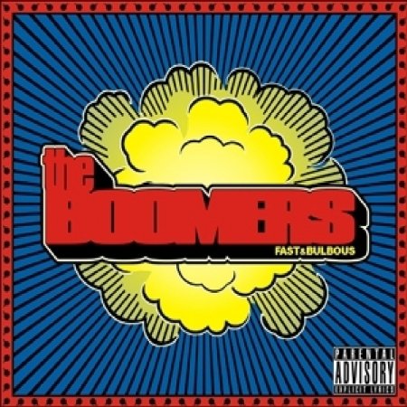 Cover for Boomers  · Boomers - Fast&amp;bulbous (CD)