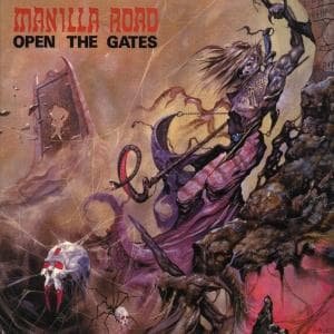 Cover for Manilla Road · Open the Gates (CD) (2012)