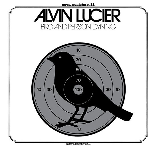 Bird And Person Dyning - Alvin Lucier - Musik - DIALOGO - 8018344399133 - 19. november 2021