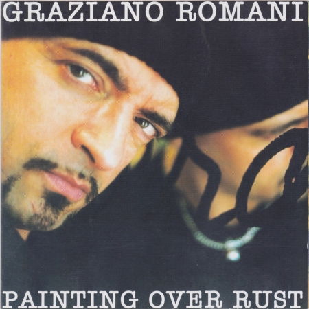 Painting over Rust - Graziano Romani - Music - ROUTE 61 - 8056518310133 - December 4, 2015