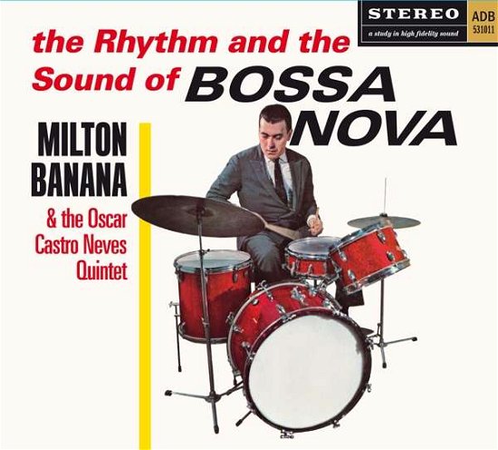 Rhythm And The Sound Of Bossa Nova / Balancando - Milton Banana - Música - AQUARELA DO BRASIL - 8436569194133 - 15 de março de 2019