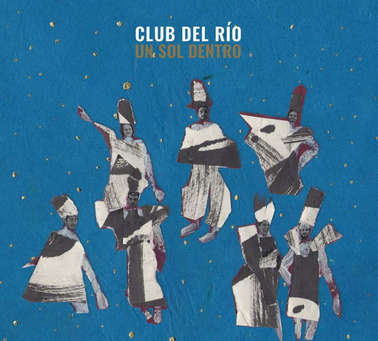 Cover for Club Del Rio · Un Sol Dentro (CD) (2016)