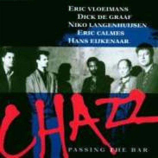 Cover for E Chazz / Vloeimans · E Chazz / Vloeimans - Passing The Bar (CD)