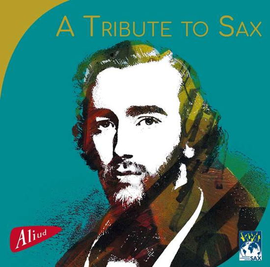 Various Artists · A Tribute To Sax (CD) (2017)