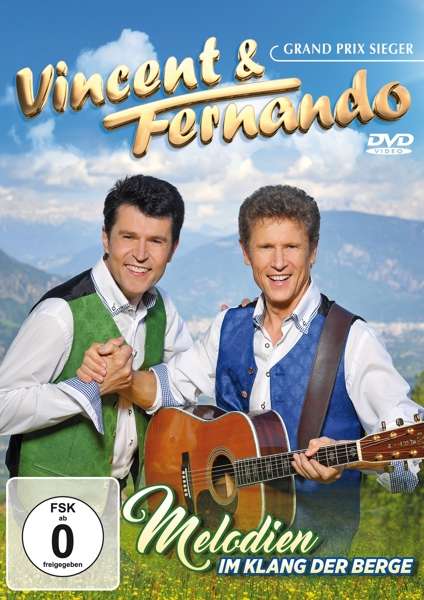 Cover for Vincent &amp; Fernando · Melodien Im Klang Der Berge (DVD) (2016)