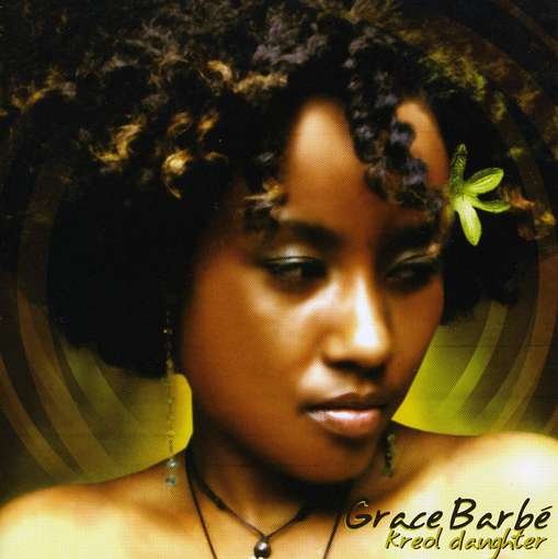 Cover for Grace Barbe · Kreol Daughter (CD) (2009)