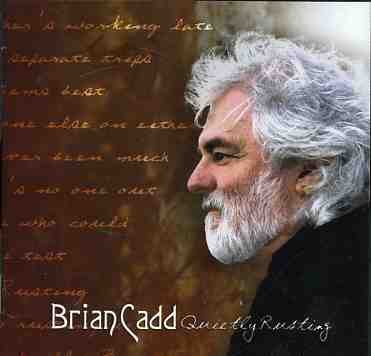 Cover for Brian Cadd · Quietly Rusting (CD) (2005)